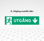 Skylt Utgång framåt Åtta.45 Tryckeri