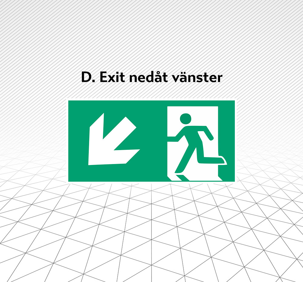 Skylt Exit nedåt vänster Åtta.45 Tryckeri