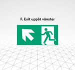 Skylt Exit uppåt vänster Åtta.45 Tryckeri