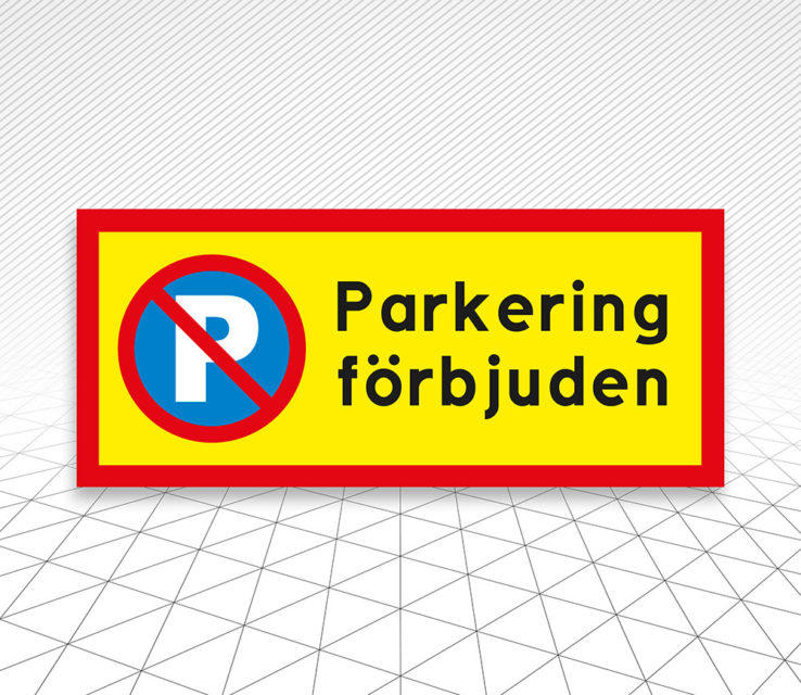 Skylt Parkering förbjuden Åtta.45 Tryckeri