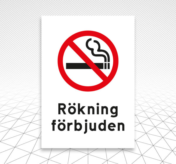 Skylt Rökning förbjuden Åtta.45 Tryckeri