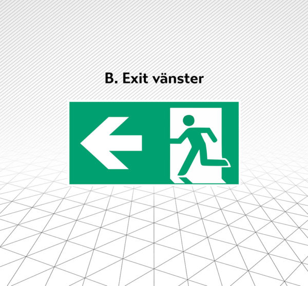 Skylt Exit vänster Åtta.45 Tryckeri