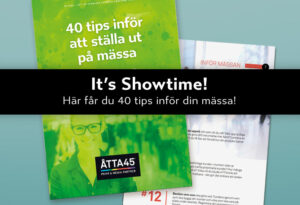 40 tips till mässa Åtta45 Print Storformat Display Tryckeri