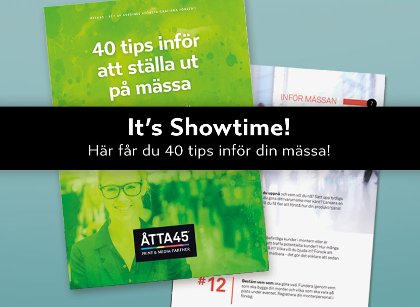 40 tips till mässa Åtta45 Print Storformat Display Tryckeri