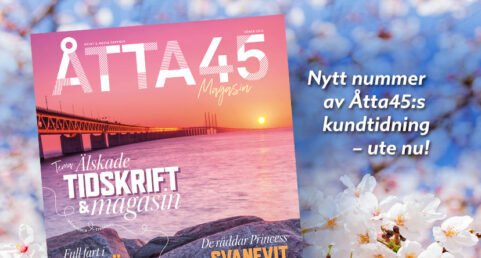 Åtta45 Magasin Våren 2022 Tryckeri Print Media anpassad