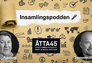 Åtta45 Insamlingspodden tryck print media Giva insamlingar