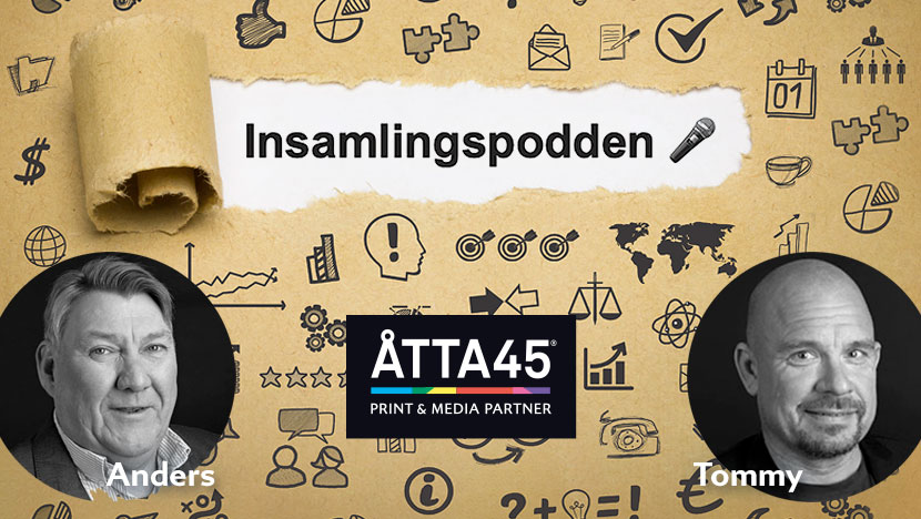 Åtta45 Insamlingspodden tryck print media Giva insamlingar